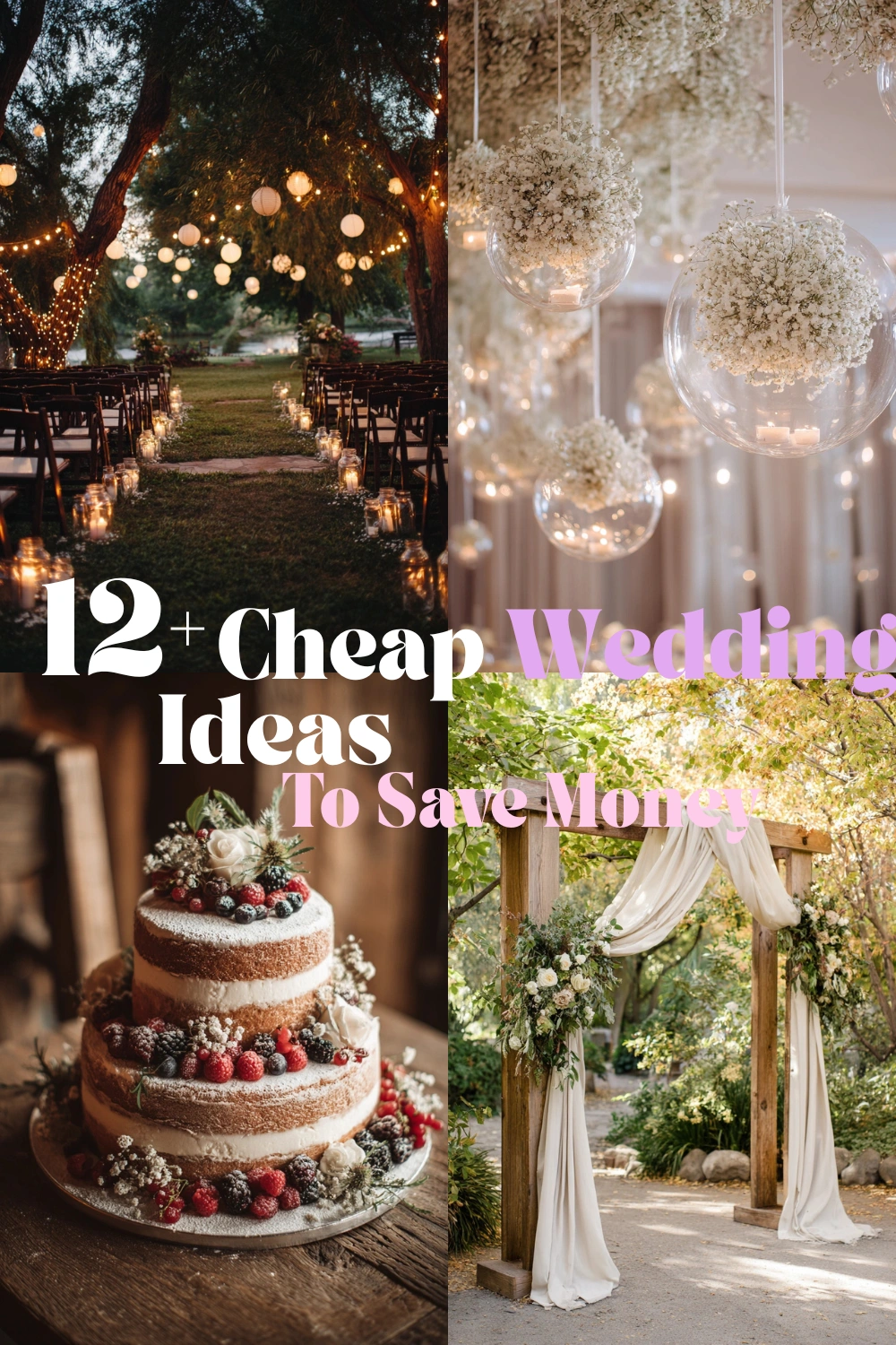 12+ Cheap Wedding Ideas That Save Money in Style